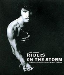 Riders on the storm: moj život s Jimom Morrisonom i grupom The Doors - John Densmore, Mihaela Velina, Aljoša Antunac, Ivan Sršen