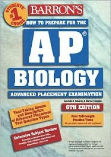 How to Prepare for the AP Biology - Gabrielle I. Edwards, Marion Cimmino