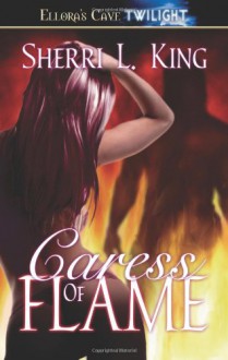 Shikar - Caress of Flame - Sherri L. King