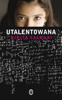 Utalentowana - Nikita Lalwani