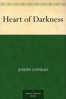 Heart of Darkness - Joseph Conrad