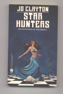 Star Hunters (Diadem) - Jo Clayton
