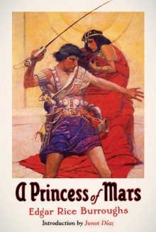 A Princess of Mars - Edgar Rice Burroughs, Junot Díaz