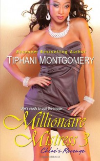 Millionaire Mistress 3 - Tiphani Montgomery