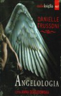 Angelologia - Danielle Trussoni