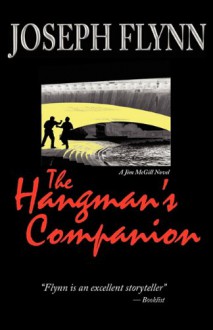 The Hangman's Companion (Jim McGill #2) - Joseph Flynn