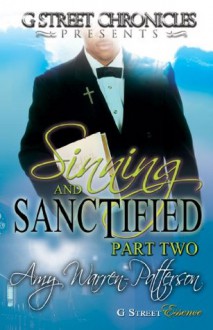 Sinning & Sanctified Part Two (G Street Chronicles Presents) - Amy Warren-Patterson