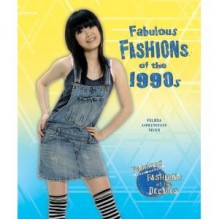 Fabulous Fashions of the 1990s - Felicia Lowenstein Niven