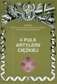 4 Pułk artylerii ciężkiej - Piotr Zarzycki