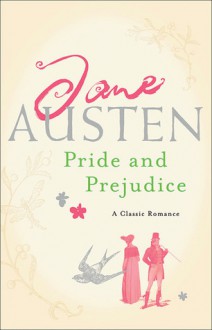 Pride and Prejudice - Jane Austen