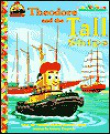 Theodore and the Tall Ships (Jellybean Books(R)) - Ivan Robertson