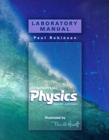 Conceptual Physics: Laboratory Manual - Paul Robinson