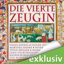 Die vierte Zeugin - Audible GmbH, Tanja Fornaro, DIV