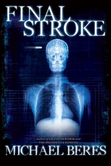 Final Stroke - Michael Beres