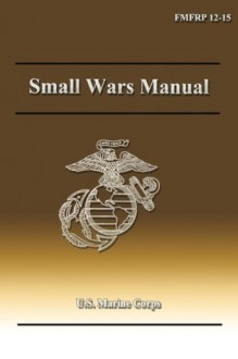 Small Wars Manual - Department Of The Navy