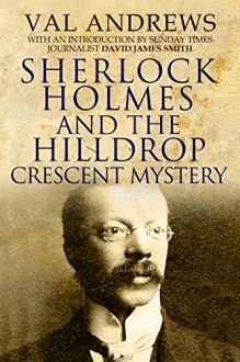 Sherlock Holmes and the Hilldrop Crescent Mystery - Val Andrews