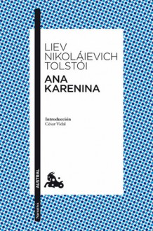 Ana Karenina - Leo Tolstoy