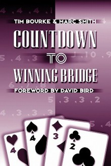 Countdown to Winning Bridge - Tim Bourke, Marc Smith