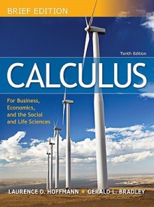 Combo: Calculus for Business, Economics, and the Social and Life Sciences, Brief with Student Solutions Manual - Hoffmann Laurence