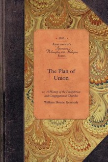 The Plan of Union - William Kennedy