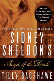 Sidney Sheldon's Angel of the Dark with Bonus Material (Promo e-Books) - Sidney Sheldon, Tilly Bagshawe