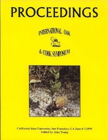 Proceedings of the International Oak and Cork Symposium - Alan Young