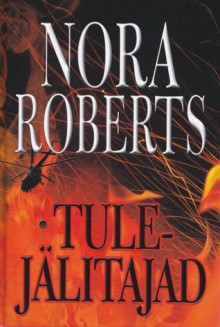 Tulejälitajad - Maia Planhof, Nora Roberts