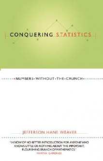 Conquering Statistics - Jefferson Hane Weaver