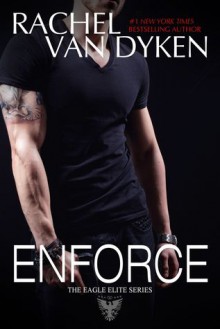 Enforce - Rachel Van Dyken