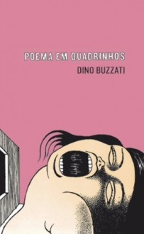 Poema em Quadrinhos - Dino Buzzati, Eduardo Sterrzi