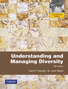 Understanding and Managing Diversity - Carol Harvey