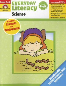 Everyday Literacy Science, Grade Prek - Evan-Moor Educational Publishers