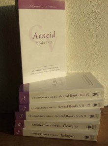 Conington's Virgil: Set of Six Volumes With a new general introduction by Philip Hardie - John Conington, Monica R. Gale, Brian Breed, Anne Rogerson, Philip R. Hardie