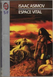 Espace vital - Isaac Asimov