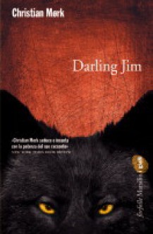 Darling Jim - Christian Moerk, Giorgio Puleo