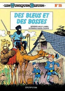 Des Bleus et des bosses - Raoul Cauvin, Willy Lambil