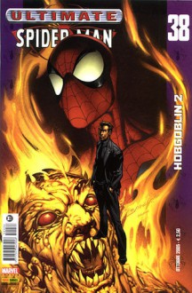 Ultimate Spider-Man, n. 38 - Brian Michael Bendis, Mark Bagley, Scott Hanna, JD Smith