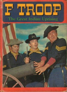 F Troop: The Great Indian Uprising - William Johnston, Larry Pelini