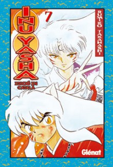 InuYasha 7 - Rumiko Takahashi