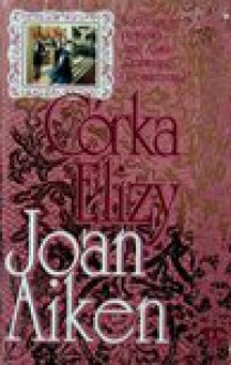 Córka Elizy - Joan Aiken