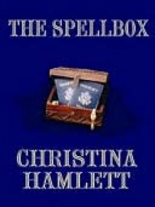 The Spellbox - Christina Hamlett