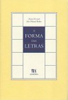 A Forma das Letras - Maria Ferrand, João Manuel Bicker