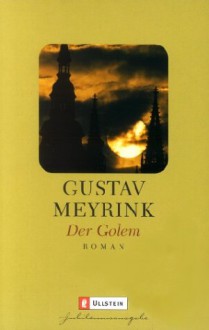 Der Golem. Roman - Gustav Meyrink