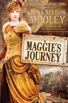 Maggie's Journey - Lena Nelson Dooley