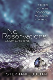 No Reservations - Stephanie Julian