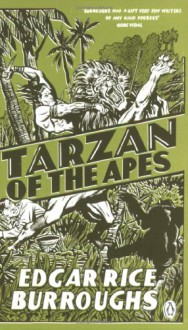 Tarzan of the Apes - Edgar Rice Burroughs