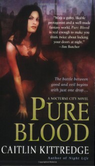 Pure Blood - Caitlin Kittredge