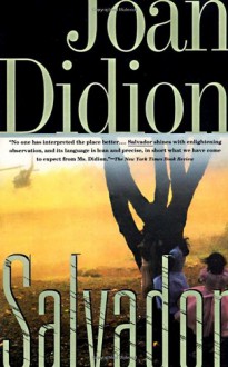 Salvador - Joan Didion