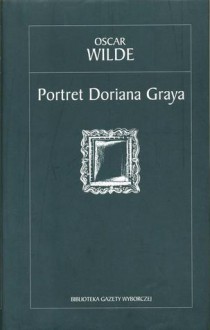 Portret Doriana Graya - Oscar Wilde