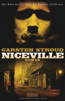 Niceville - Carsten Stroud